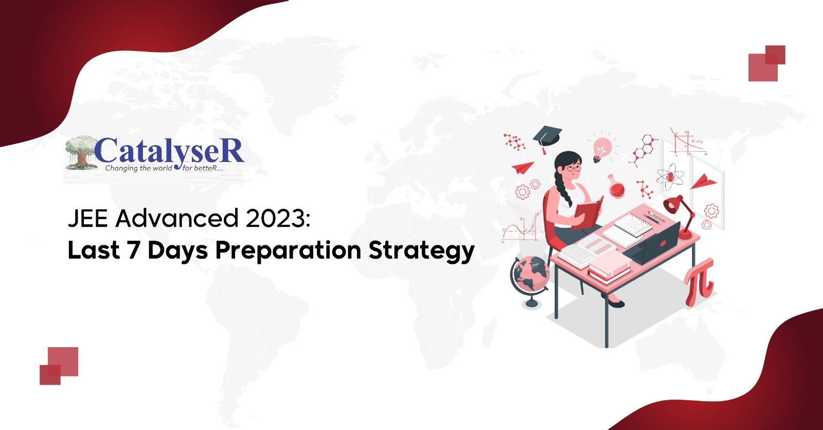 JEE Advanced 2023: Last 7 Days Preparation Strategy